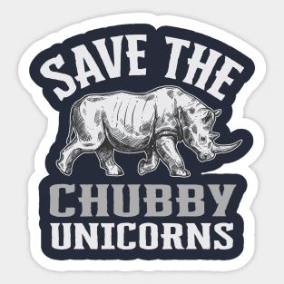 save the chubby unicorns Sticker